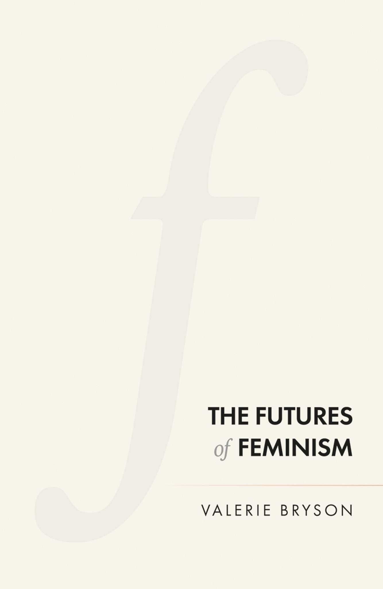 Cover image for The futures of feminism ISBN 9781526138514